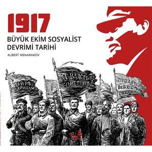 1917 Büyük Ekim Sosyalist Devrimi Tarihi