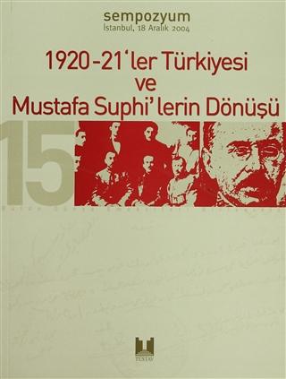 1920-21'ler Türkiye'si ve Mustafa Suphi'lerin Dönüşü Sempozyumu