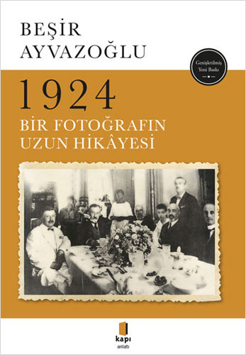 1924 BİR FOTOĞRAFIN UZUN HİKAYESİ