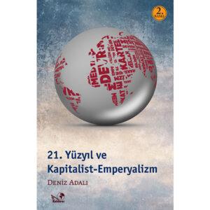 21. Yüzyıl ve Kapitalist Emperyalizm