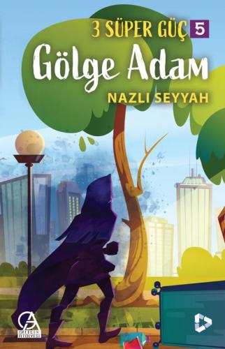 3 SÜPER GÜÇ-5 / GÖLGE ADAM