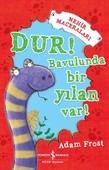 Dur! Bavulunda Bir Yılan Var!