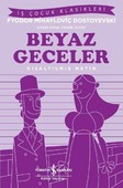 Beyaz Geceler (İş Çocuk Klasikleri)