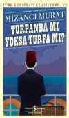 Turfanda Mı Yoksa Turfa Mı