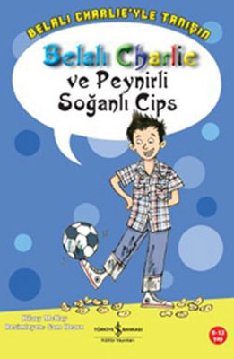 Belalı Charlie ve Peynirli Soğanlı Cips