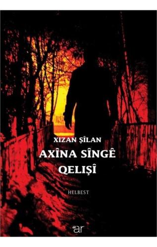 AXÎNA SÎNGÊ QELIŞÎ