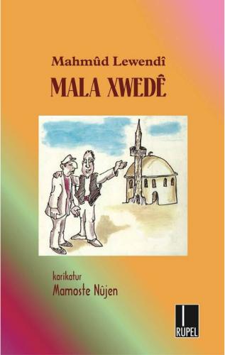 MALA XWEDÊ