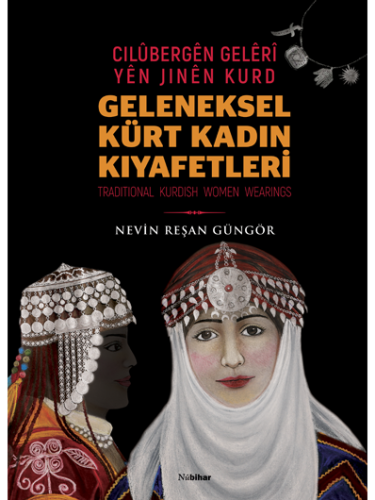 Geleneksel Kürt Kadın Kıyafetleri / Cilûbergên Gelêrî yên Jinên Kurd