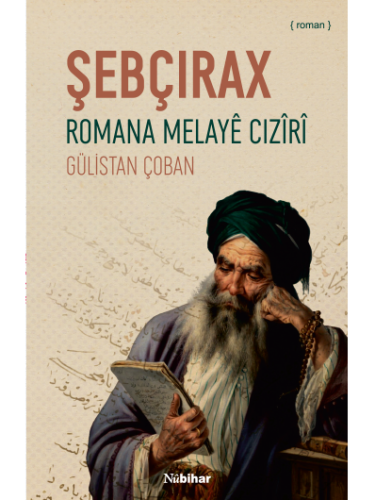 Şebçirax Romana Melayê Cizîrî