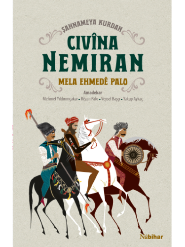 Şahnameya Kurdan CIVÎNA NEMIRAN (Cild: I-II)