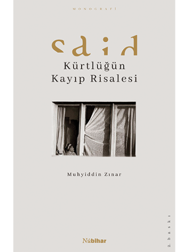 Said -Kürtlüğün Kayıp Risalesi-