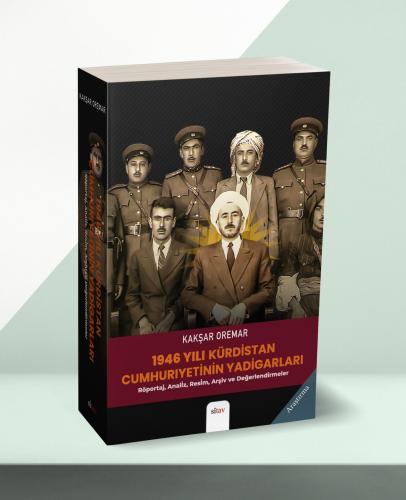 1946 Yılı Kürdistan Cumhuriyetinin Yadigarları