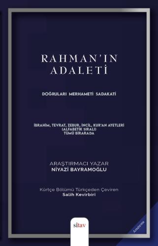 Rahman'ın adaleti doğruları merhameti sadakati