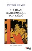 BİR İDAM MAHKUMUNUN SON GÜNÜ (YENİ BEYAZ KAPAK)