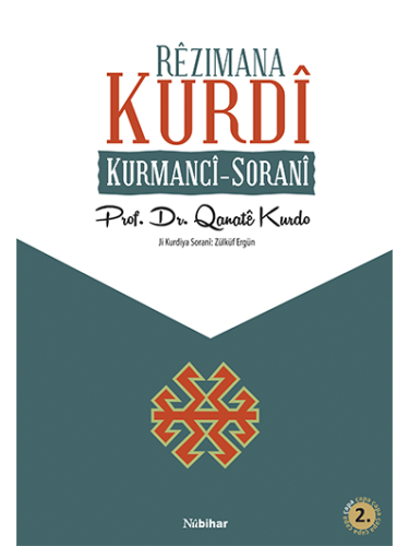 Rêzimana Kurdî(KURMANCİ-SORANİ)