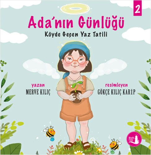 ADANIN GÜNLÜĞÜ 2 KÖYDE GEÇEN YAZ TATİLİ