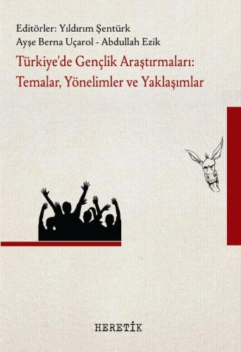 Araştırmaları: Temalar, Yönelimler ve Yaklaşımlar