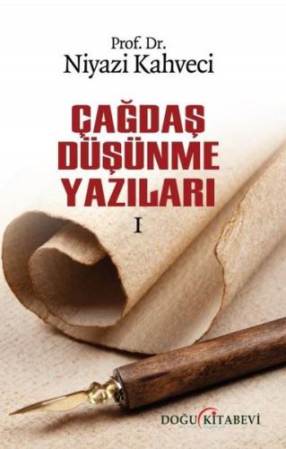 Çağdaş Düşünme Yazıları I