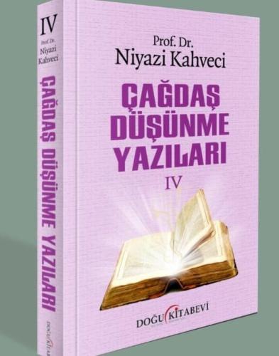 Çağdaş Düşünme Yazıları IV