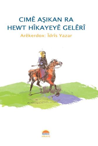 CİME AŞİKAN RA HEWTBHİKAYEYE GELERI