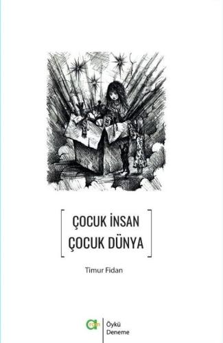 ÇOCUK İNSAN ÇOCUK DÜNYA