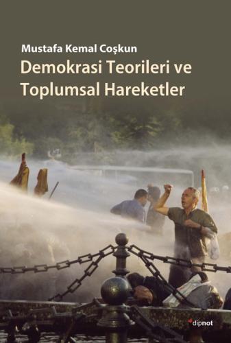 Demokrasi Teorileri ve Toplumsal Hareketler