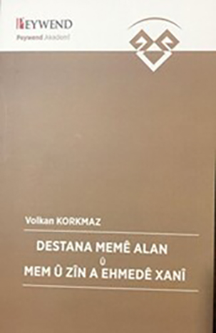 DESTANA MEMÊ ALAN Û MEM Û ZÎN A EHMEDÊ XANî