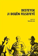 DESTEYEK JI QADÊN FELSEFEYÊ