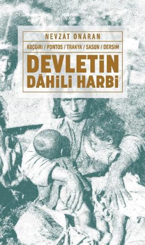 Devletin Dâhili Harbi Koçgiri/Pontos/Trakya/Sasun/Dersim ( Karton Kapa