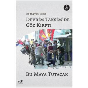 Devrim Taksim'de Göz Kırptı