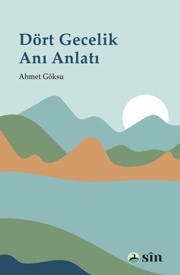 DÖRT GECELİK ANI ANLATI