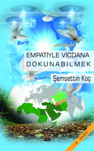 EMPATİYLE VİCDANA DOKUNABİLMEK