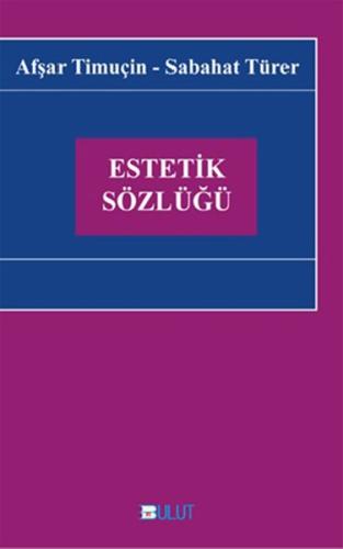 ESTETİK SÖZLÜĞÜ