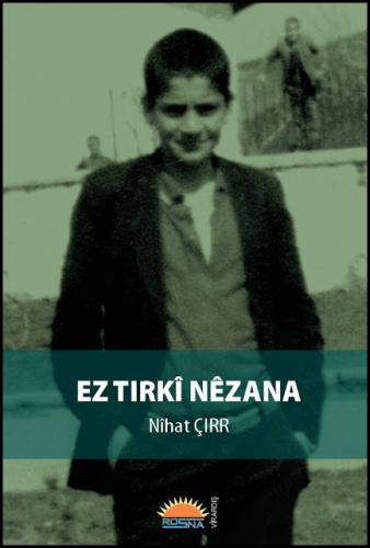 EZ TİRKI NEZANA