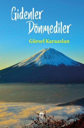 Gidenler Dönmediler