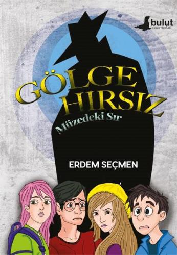 Gölge Hırsız – Müzedeki Sır