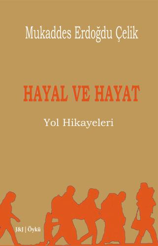 HAYAL VE HAYAT