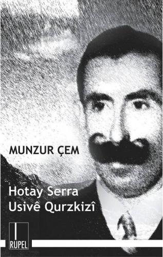 Hotay Serra Usîvê Qurzkizî