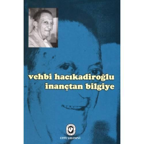 İNANÇTAN BİLGİYE