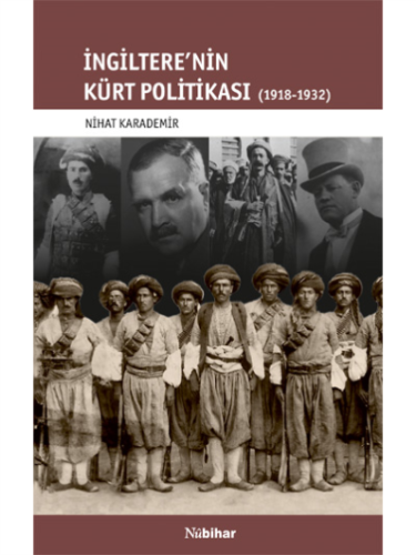 İngiltere'nin Kürt Politikası (1918-1932)