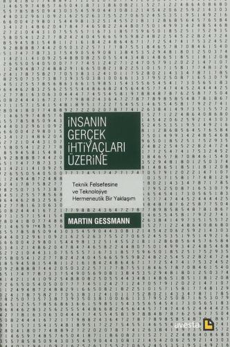 İNSANIN GERÇEK İHTİYAÇLARI ÜZERİNE