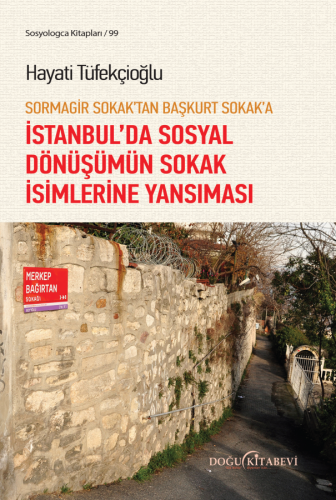 İstanbul'da Sosyal Dönüşümün Sokak İsimlerine Yansıması