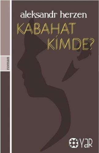 Kabahat Kimde?