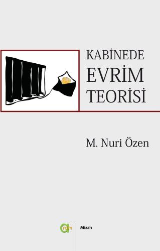 KABİNEDE EVRİM TEORİSİ