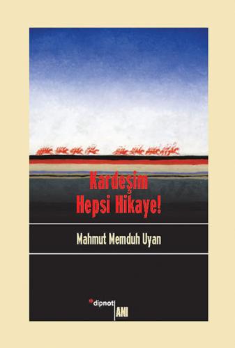 Kardeşim Hepsi Hikaye