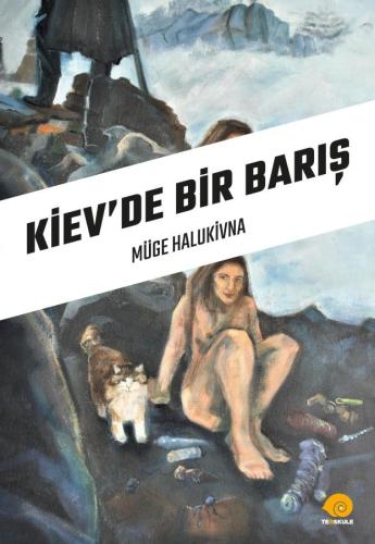 KİEV'DE BİR BARIŞ