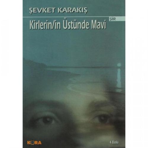 Kirlerin/in Üstünde Mavi