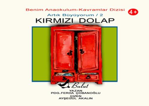 KIRMIZI DOLAP – ARTIK BÜYÜYORUM 2