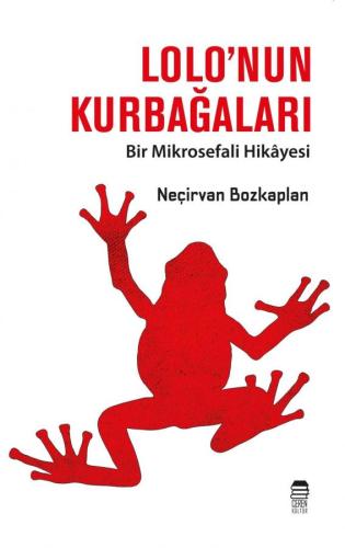 LOLO'NUN KURBAĞALARI