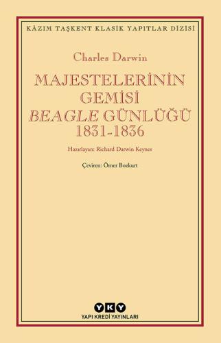 MAJESTELERİNİN GEMİSİ BEAGLE GÜNLÜĞÜ 1831-1836